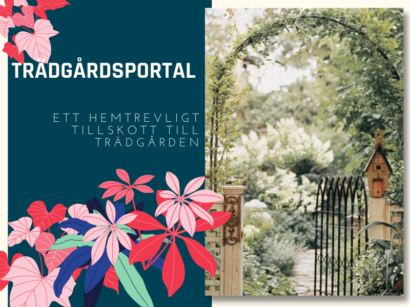 Trädgårdsportal – ett hemtrevligt tillskott till trädgården